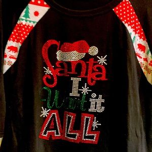 Santa I want it all bedazzled shirt